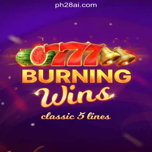 Discover the Exciting World of BurningWins at PH28.COM Online Casino Philippines