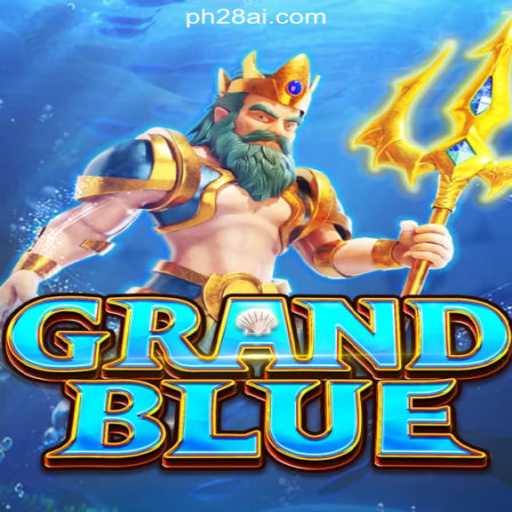 Discover the Thrilling World of GRANDBLUE at PH28.COM Online Casino