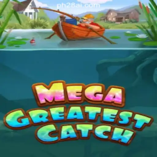 Discover the Thrilling World of MegaGreatestCatch at PH28.COM Online Casino Philippines